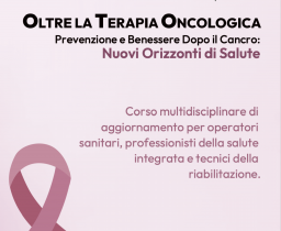 Oltre la Terapia Oncologia, Prevenzione e Benessere Dopo il Cancro: Nuovi Orizzonti di Salute