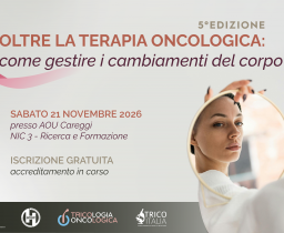 Oltre la Terapia Oncologia: Come Gestire i cambiamenti del corpo – 5° edizione